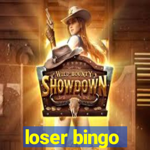 loser bingo