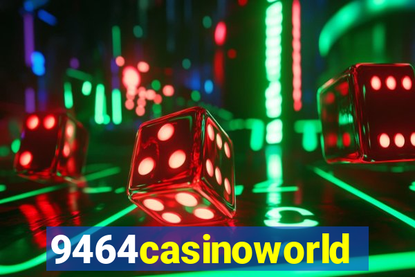 9464casinoworld