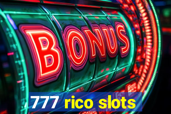 777 rico slots