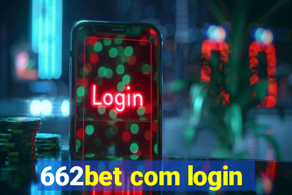 662bet com login