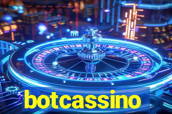 botcassino