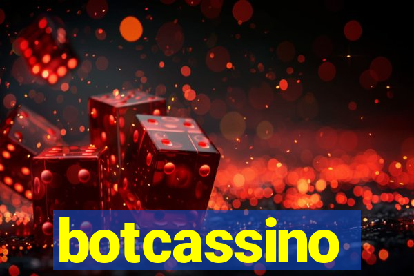 botcassino