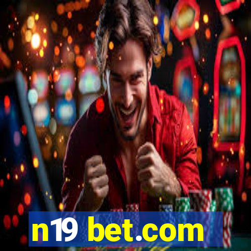 n19 bet.com