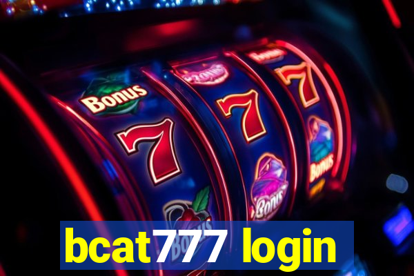 bcat777 login