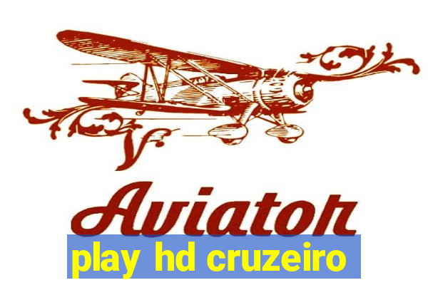 play hd cruzeiro