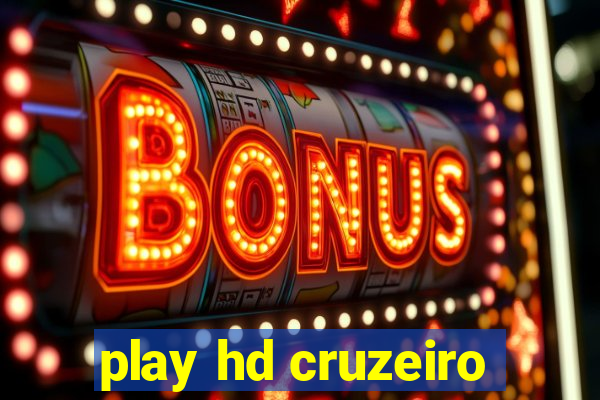 play hd cruzeiro