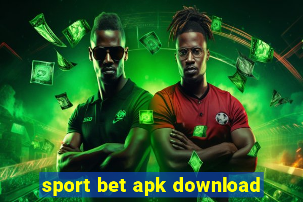 sport bet apk download