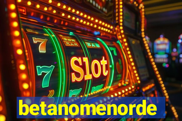 betanomenorde