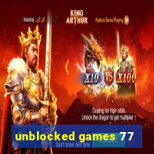 unblocked games 77