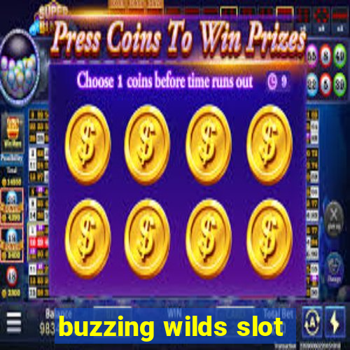 buzzing wilds slot