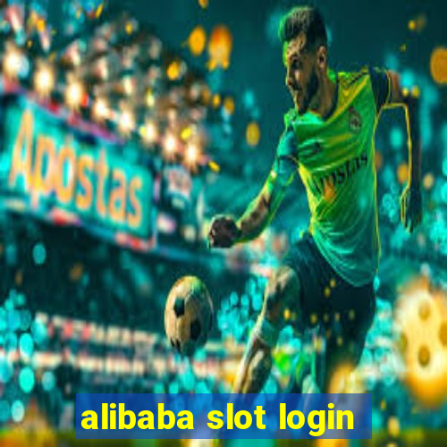 alibaba slot login