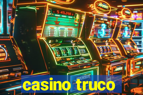 casino truco