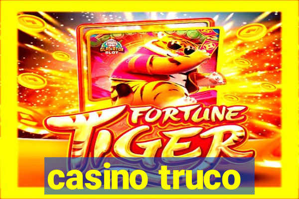 casino truco