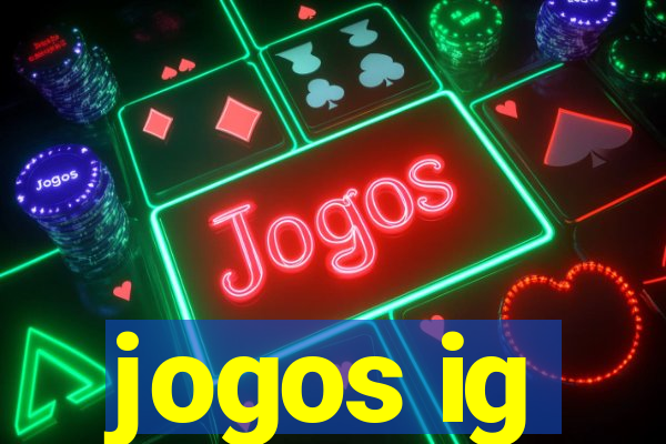 jogos ig