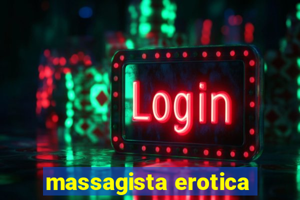 massagista erotica