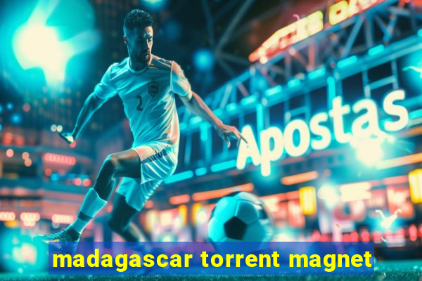 madagascar torrent magnet