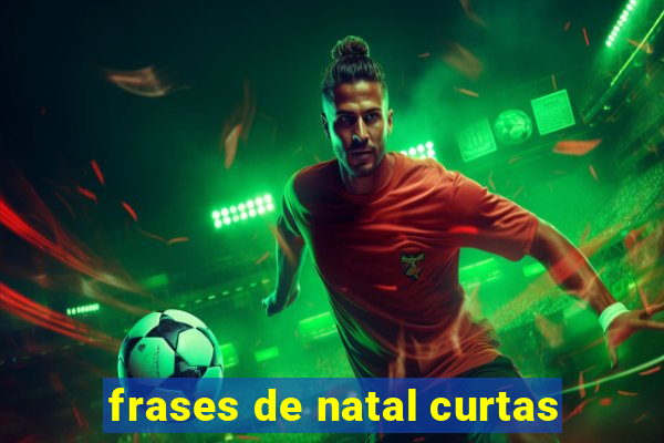 frases de natal curtas