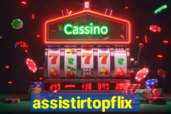 assistirtopflix.club