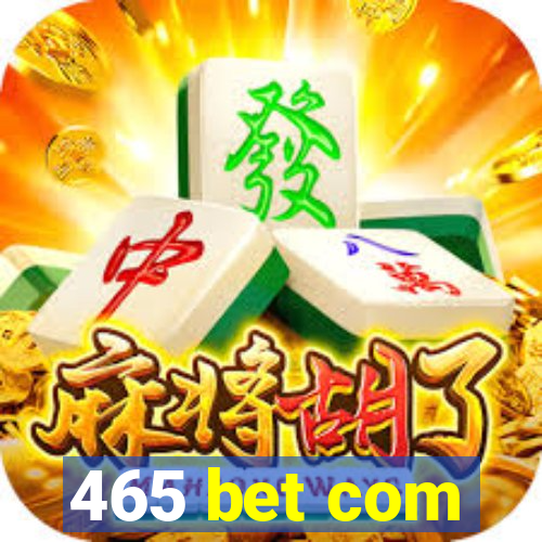 465 bet com