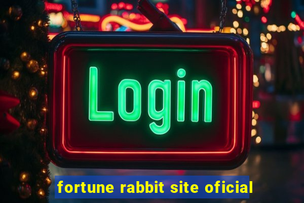 fortune rabbit site oficial