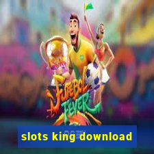 slots king download