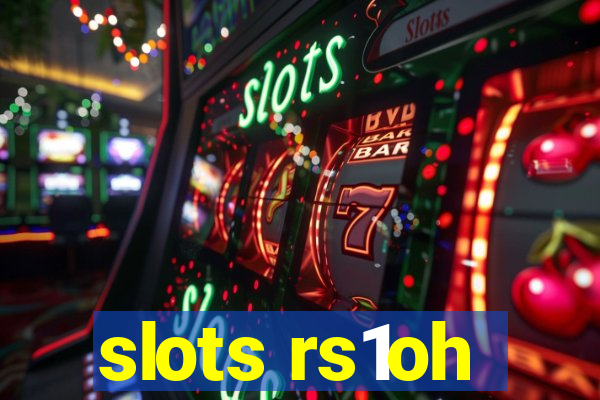 slots rs1oh