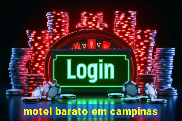 motel barato em campinas