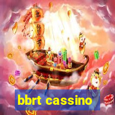 bbrt cassino