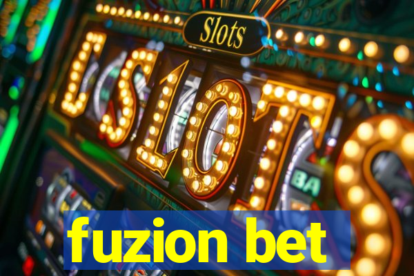 fuzion bet