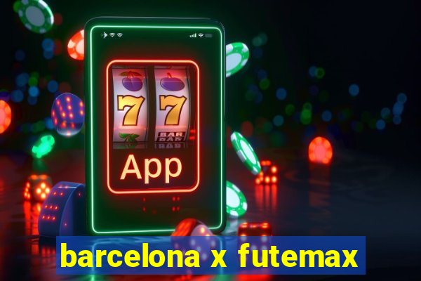 barcelona x futemax