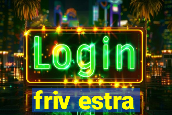 friv estra