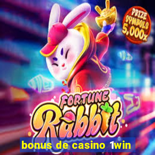 bonus de casino 1win