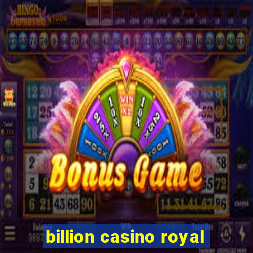 billion casino royal