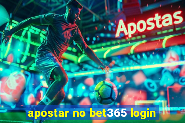 apostar no bet365 login