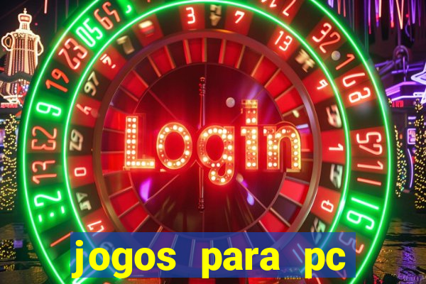 jogos para pc download grátis completo offline