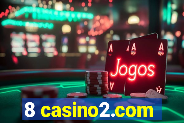 8 casino2.com