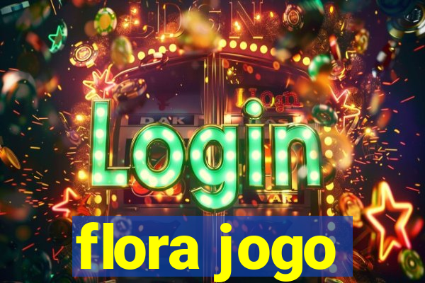 flora jogo