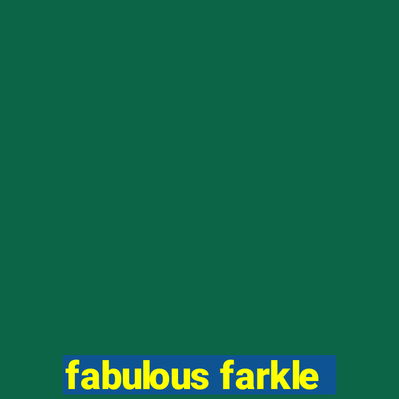 fabulous farkle