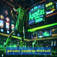 gerador numeros lotofacil