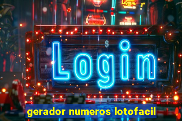 gerador numeros lotofacil