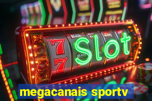 megacanais sportv