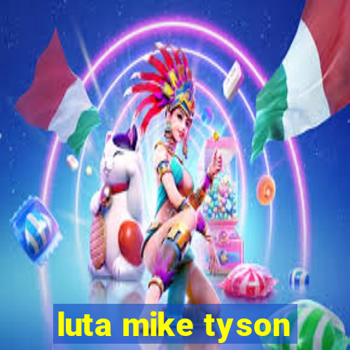 luta mike tyson