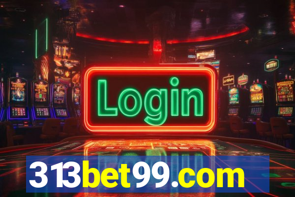 313bet99.com