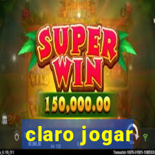 claro jogar