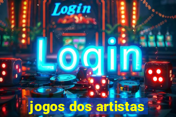 jogos dos artistas