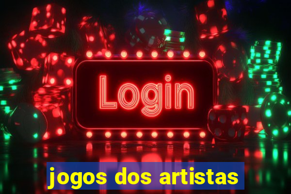 jogos dos artistas