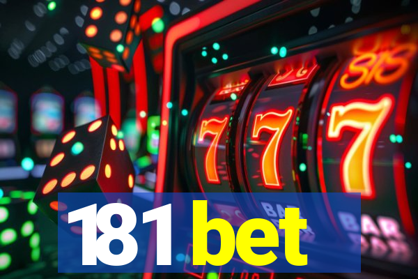 181 bet