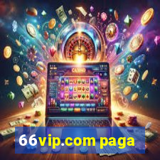 66vip.com paga