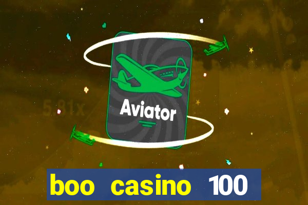 boo casino 100 free spins no deposit