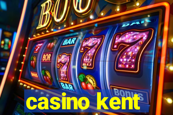 casino kent